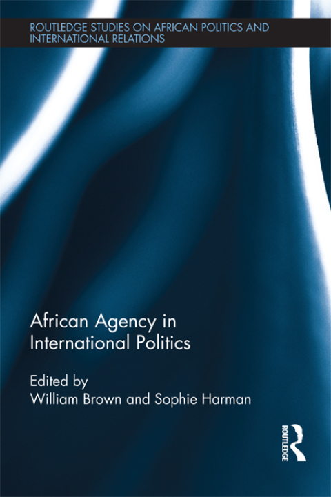 Cover image for book African Agency in International Politics