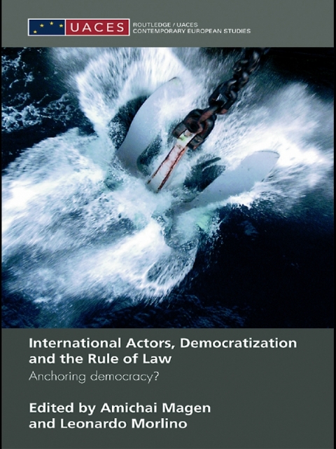 Cover image for book International Actors, Democratization and the Rule of Law