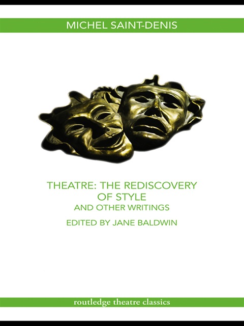 Cover image for book Theatre: The Rediscovery of Style and Other Writings
