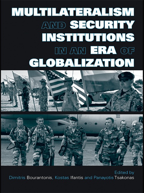Cover image for book Multilateralism and Security Institutions in an Era of Globalization