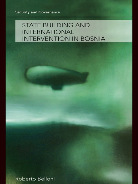 Cover image for book State Building and International Intervention in Bosnia