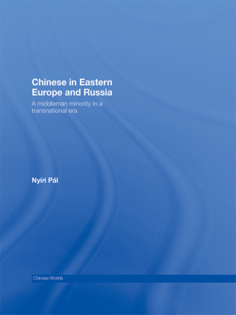 Cover image for book Chinese in Eastern Europe and Russia