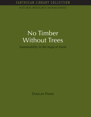 No Timber Without Trees