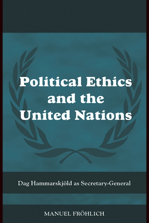 Cover image for book Political Ethics and The United Nations