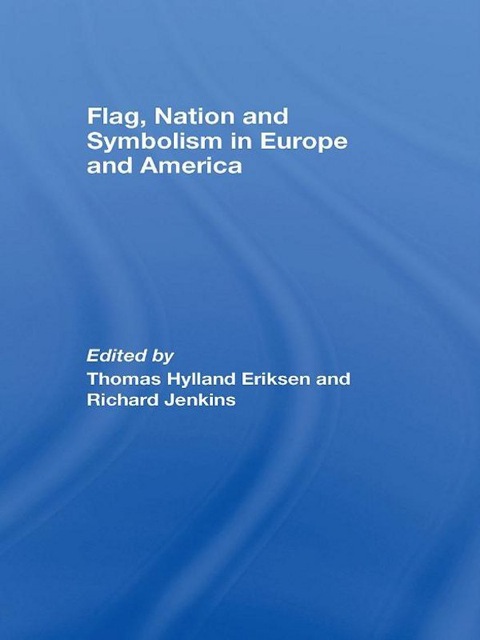 Cover image for book Flag, Nation and Symbolism in Europe and America