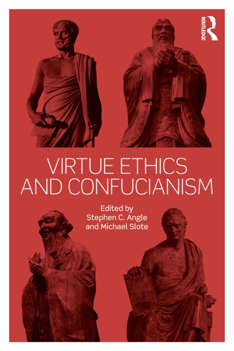 Cover image for book Virtue Ethics and Confucianism