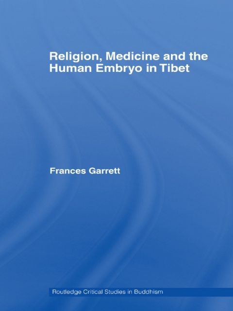 Cover image for book Religion, Medicine and the Human Embryo in Tibet