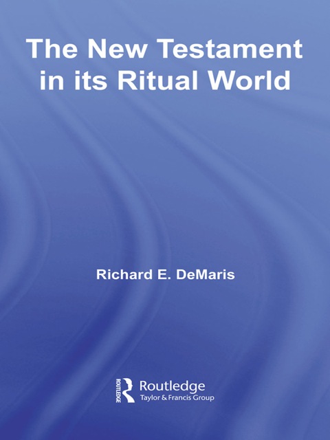 Cover image for book The New Testament in its Ritual World