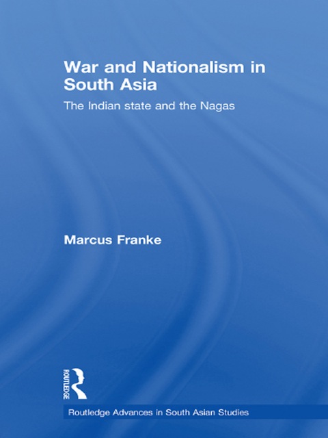 Cover image for book War and Nationalism in South Asia