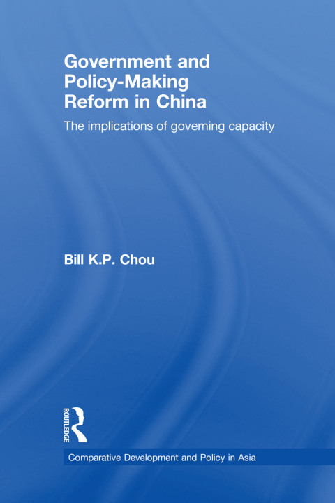Cover image for book Government and Policy-Making Reform in China