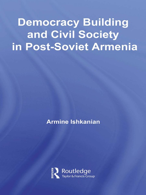 Cover image for book Democracy Building and Civil Society in Post-Soviet Armenia