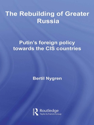 The Rebuilding of Greater Russia