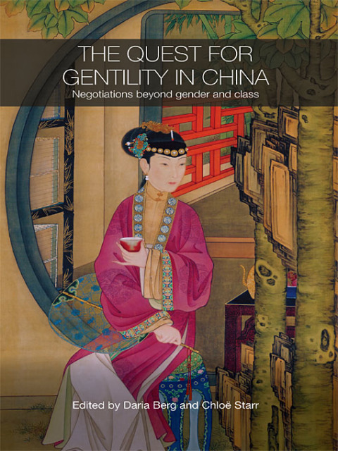 Cover image for book The Quest for Gentility in China