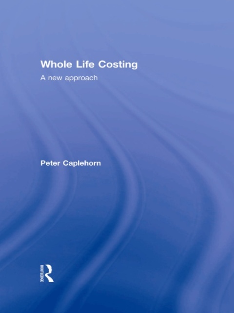 Cover image for book Whole Life Costing