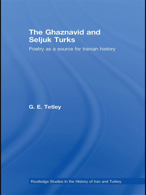 Cover image for book The Ghaznavid and Seljuk Turks
