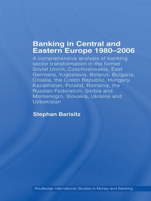 Cover image for book Banking in Central and Eastern Europe 1980-2006
