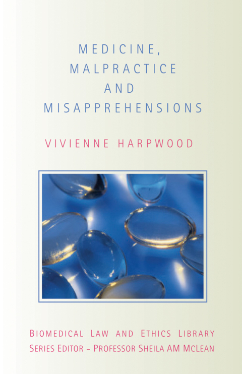 Cover image for book Medicine, Malpractice and Misapprehensions