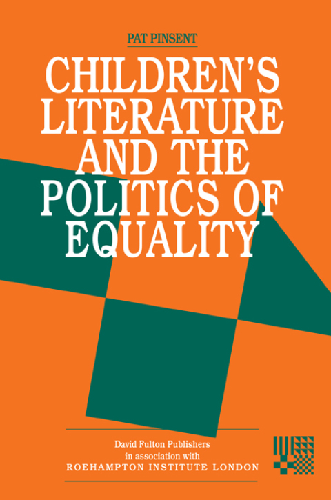 Cover image for book Childrens Literature and the Politics of Equality