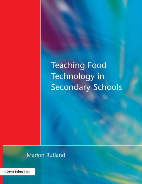 Cover image for book Teaching Food Technology in Secondary School