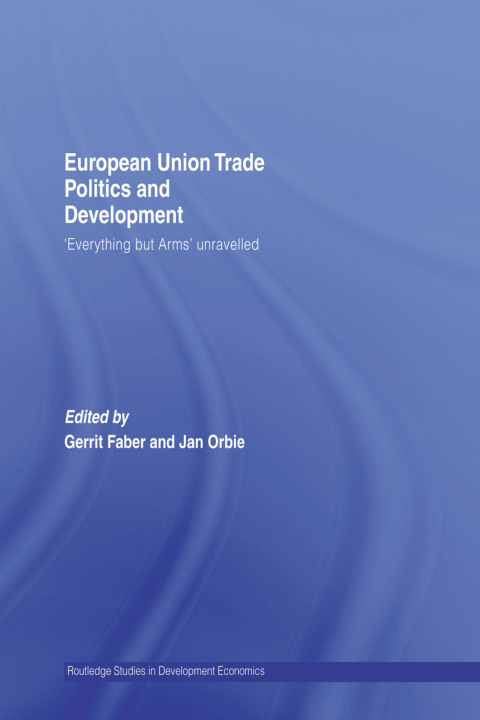 Cover image for book European Union Trade Politics and Development
