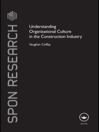 Cover image: Understanding Organisational Culture in the Construction Industry 1st edition 9781138861343