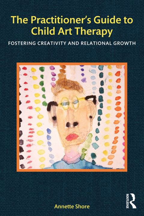 Cover image for book The Practitioner's Guide to Child Art Therapy