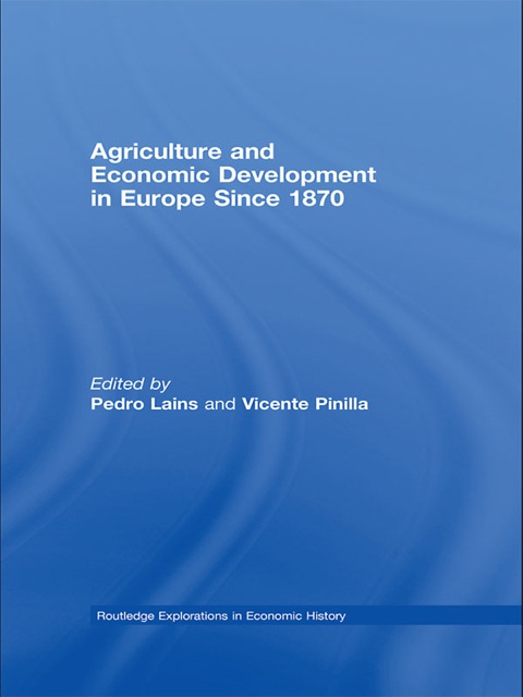 Cover image for book Agriculture and Economic Development in Europe Since 1870