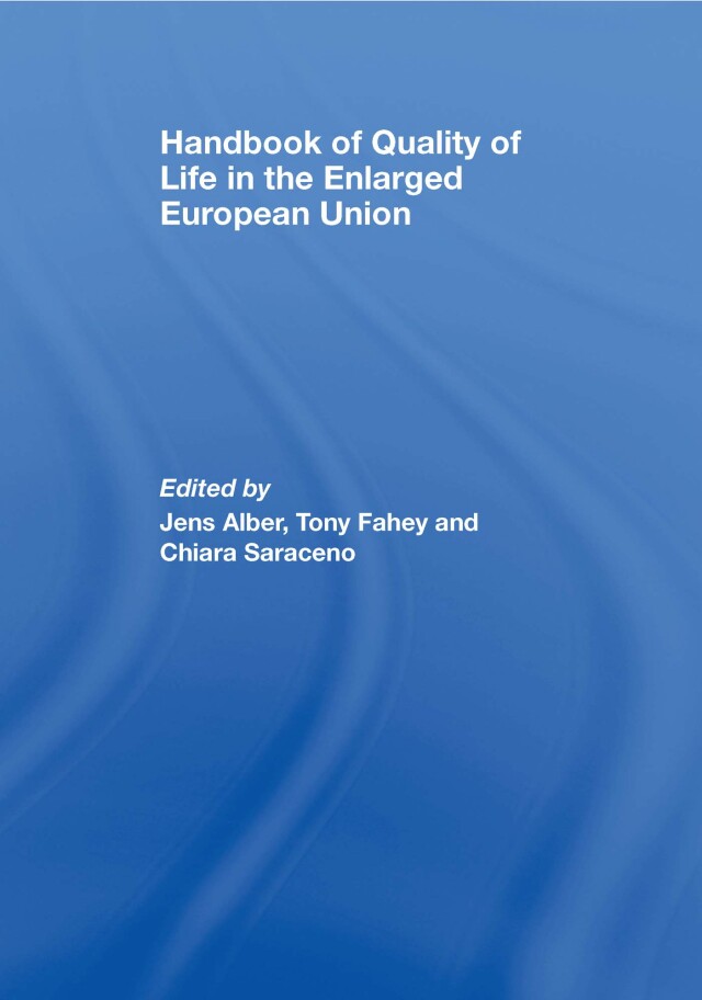Handbook of Quality of Life in the Enlarged European Union