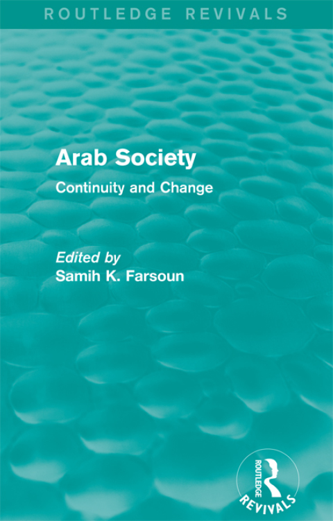 Cover image for book Arab Society (Routledge Revivals)