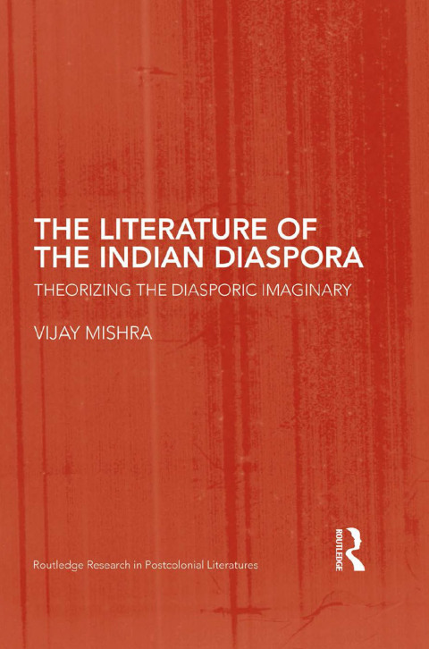 Cover image for book The Literature of the Indian Diaspora