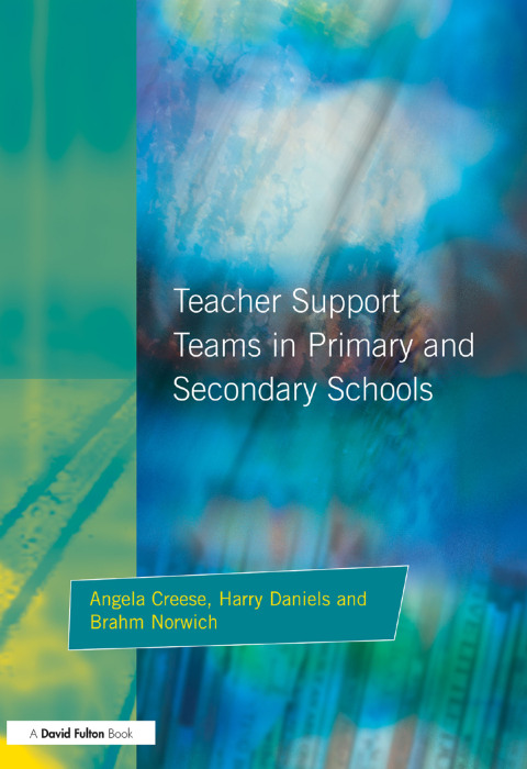 Cover image for book Teacher Support Teams in Primary and Secondary Schools