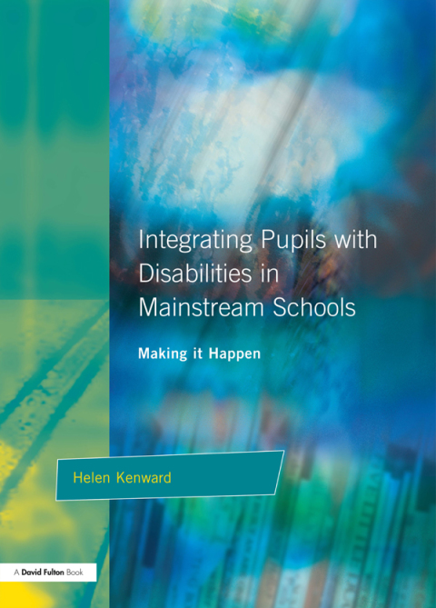 Cover image for book Integrating Pupils with Disabilities in Mainstream Schools