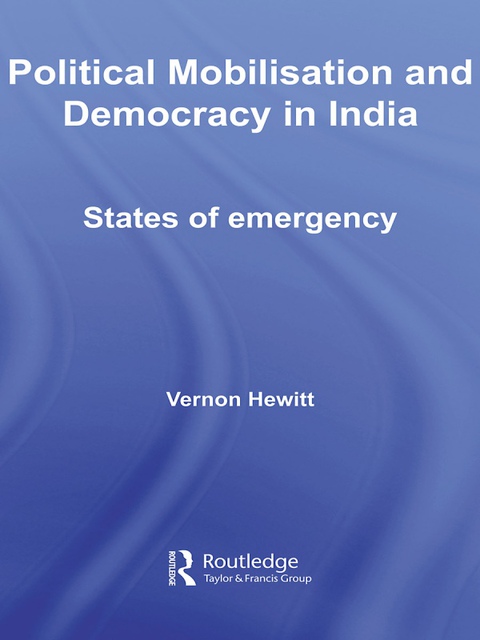 Cover image for book Political Mobilisation and Democracy in India