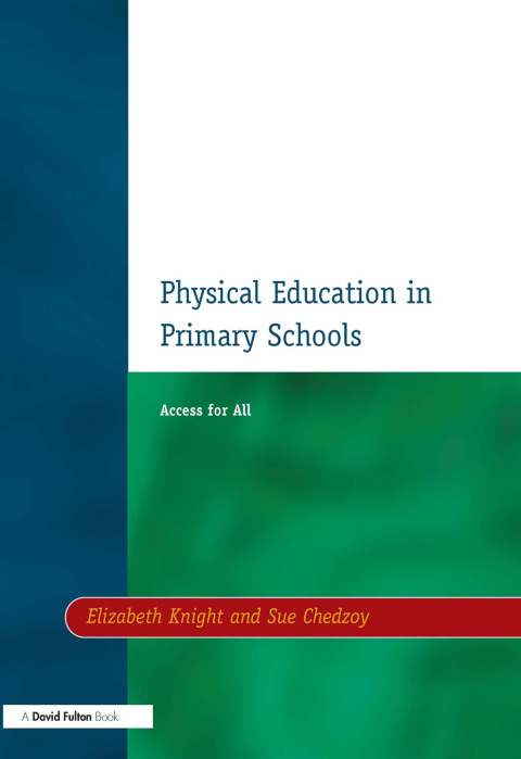 Cover image for book Physical Education in Primary Schools