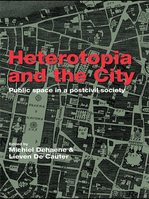 Cover image for book Heterotopia and the City