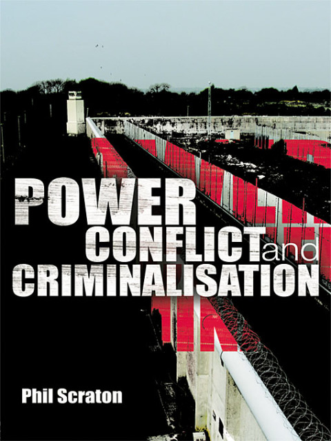 Cover image for book Power, Conflict and Criminalisation