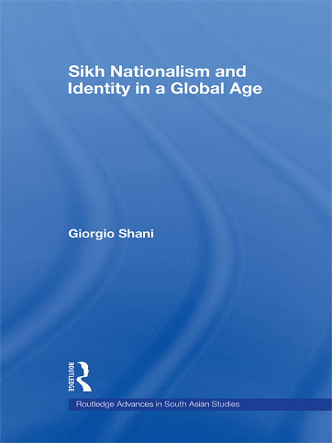 Cover image for book Sikh Nationalism and Identity in a Global Age