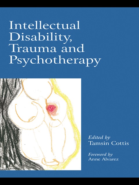Cover image for book Intellectual Disability, Trauma and Psychotherapy
