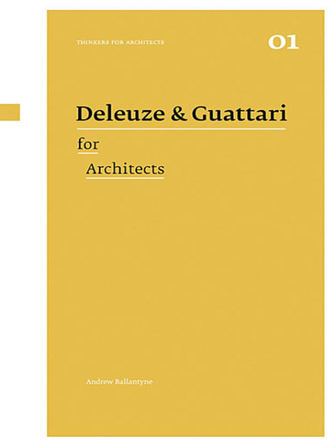 Cover image for book Deleuze & Guattari for Architects
