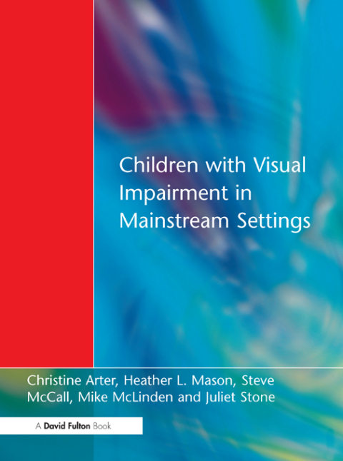 Cover image for book Children with Visual Impairment in Mainstream Settings