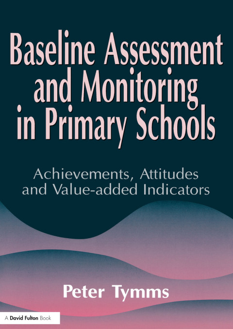 Cover image for book Baseline Assessment and Monitoring in Primary Schools