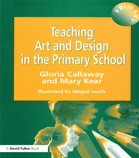 Cover image for book Teaching Art & Design in the Primary School