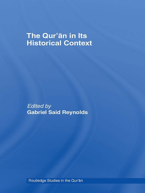 Cover image for book The Qur’an in its Historical Context