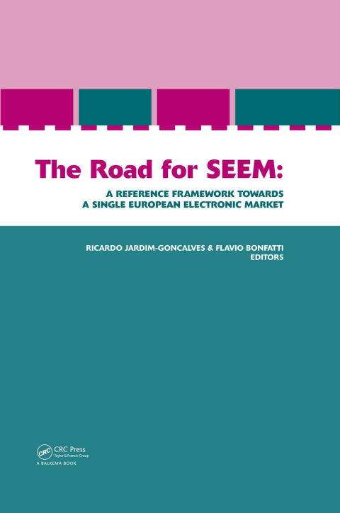 Cover image for book The Road for SEEM. A Reference Framework Towards a Single European Electronic Market