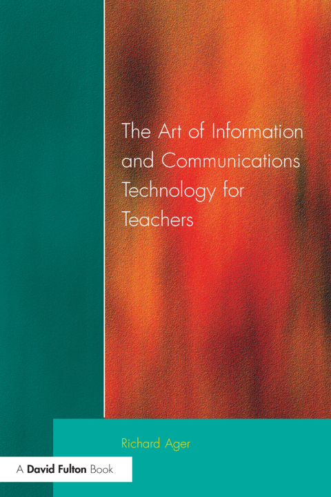 Cover image for book Art of Information of Communications Technology for Teachers
