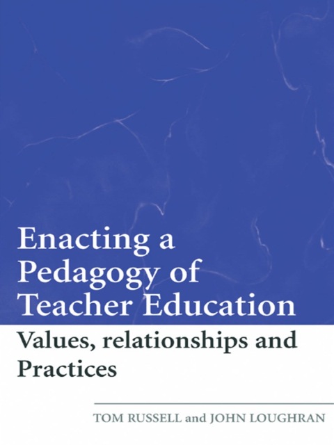 Cover image for book Enacting a Pedagogy of Teacher Education