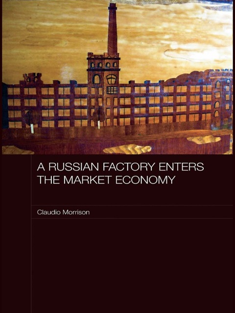 Cover image for book A Russian Factory Enters the Market Economy