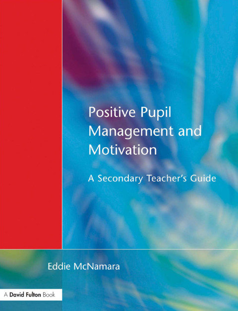 Cover image for book Positive Pupil Management and Motivation