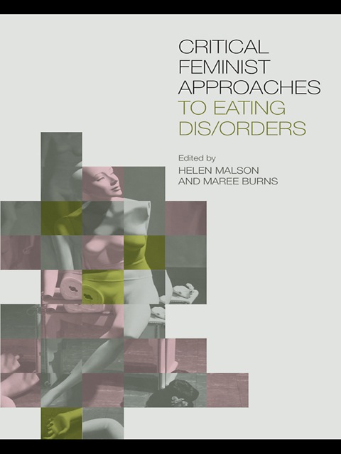 Cover image for book Critical Feminist Approaches to Eating Dis/Orders