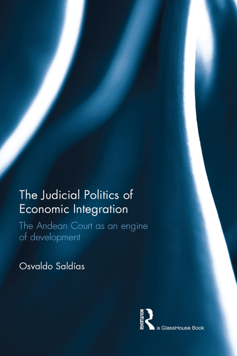 Cover image for book The Judicial Politics of Economic Integration